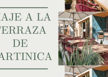 Viaje a La Terraza de Martinica