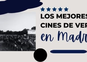 cines de verano en Madrid