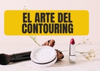 El arte del contouring: Consejos para esculpir tu rostro con maquillaje