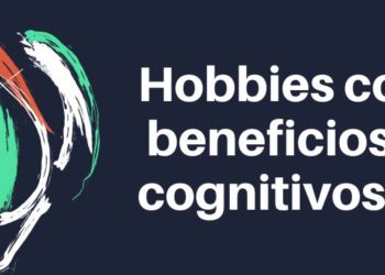 Hobbies con beneficios cognitivos