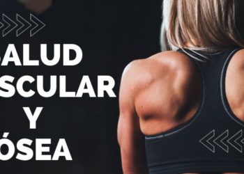 salud muscular y ósea