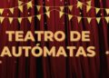 Teatro de Autómatas