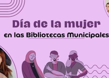 Recitales poéticos, cuentacuentos, homenajes históricos, cine y lecturas recomendadas para conmemorar el 8M en las bibliotecas municipales