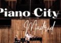 Piano City Madrid llenará de música en vivo la ciudad con 62 conciertos gratuitos