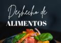 deshecho de alimentos