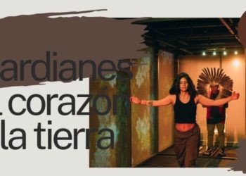 Guardianes del corazón de la tierra